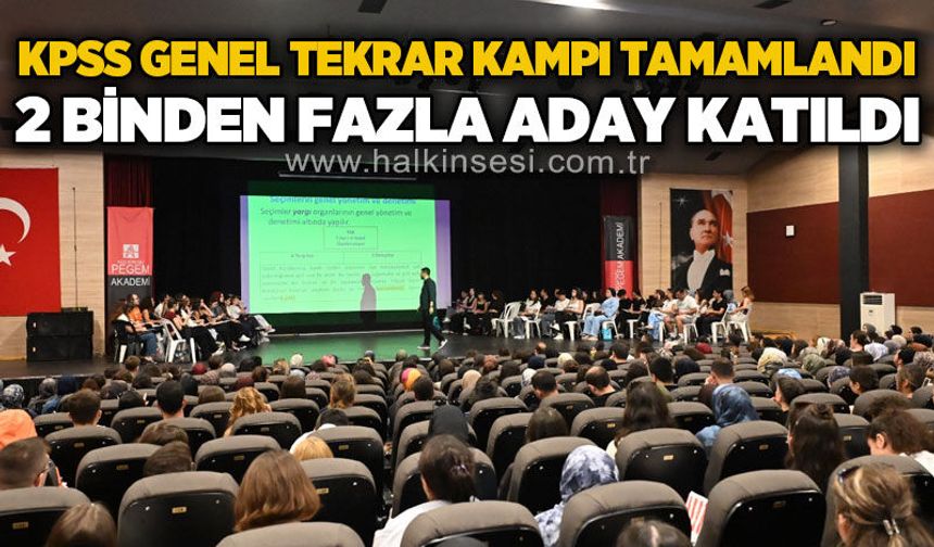 KPSS Genel Tekrar Kampı tamamlandı: 2 binden fazla aday katıldı