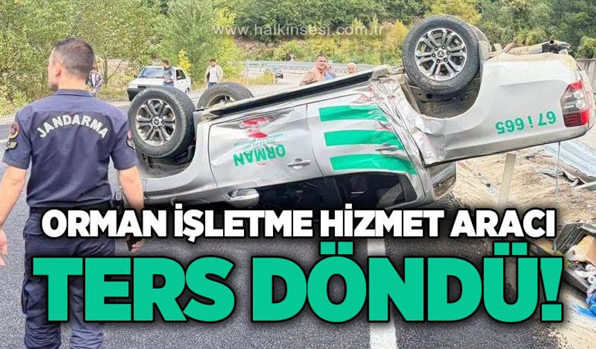 Orman İşletme Müdürlüğü hizmet aracı ters döndü