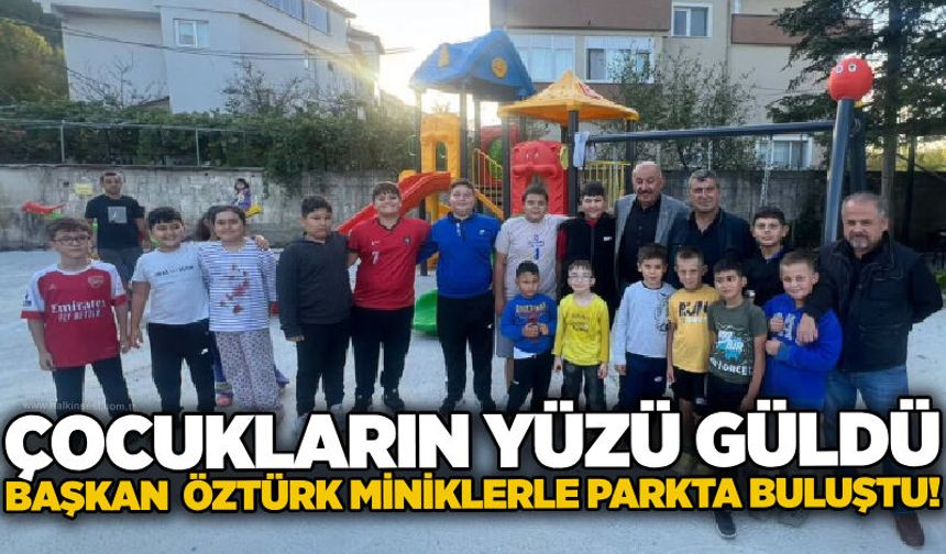 Çocukların yüzü güldü: Başkan Vedat Öztürk miniklerle parkta buluştu!