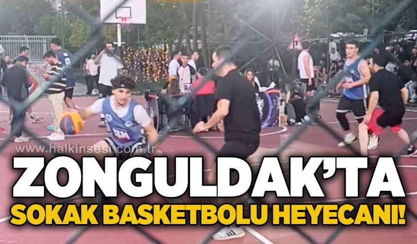 Zonguldak’ta sokak basketbolu heyecanı başladı: 18 takım şampiyonluk için sahada