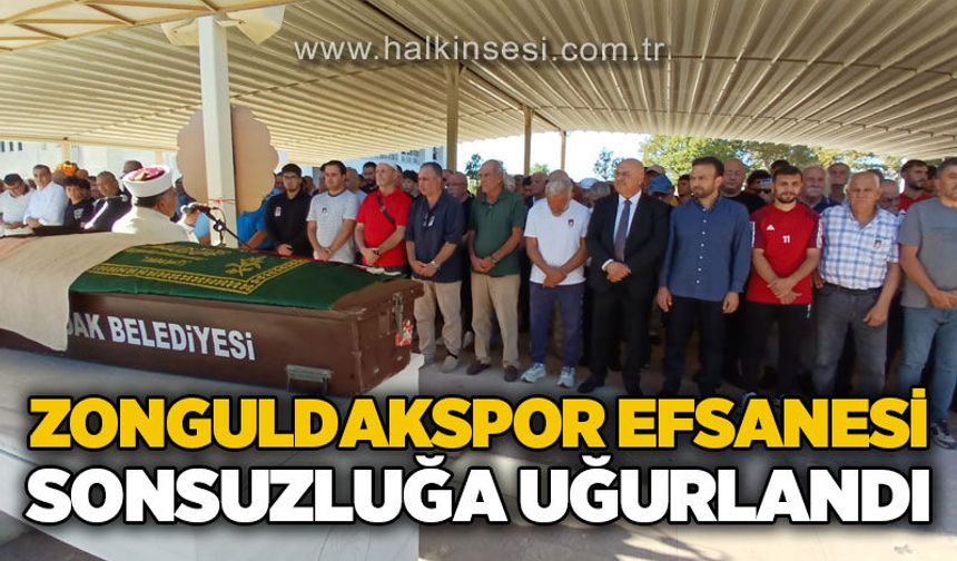 Zonguldakspor efsanesi sonsuzluğa uğurlandı...