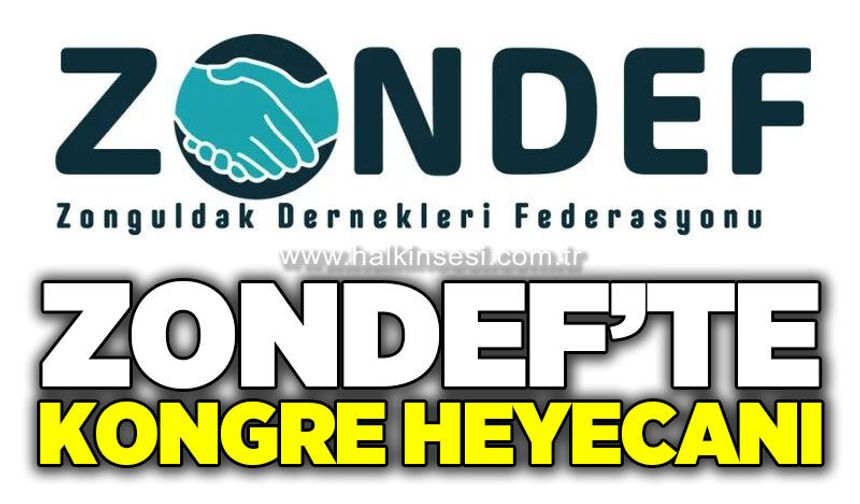 ZONDEF’in 6. Olağan Genel Kurulu 27 Eylül’de yapılacak