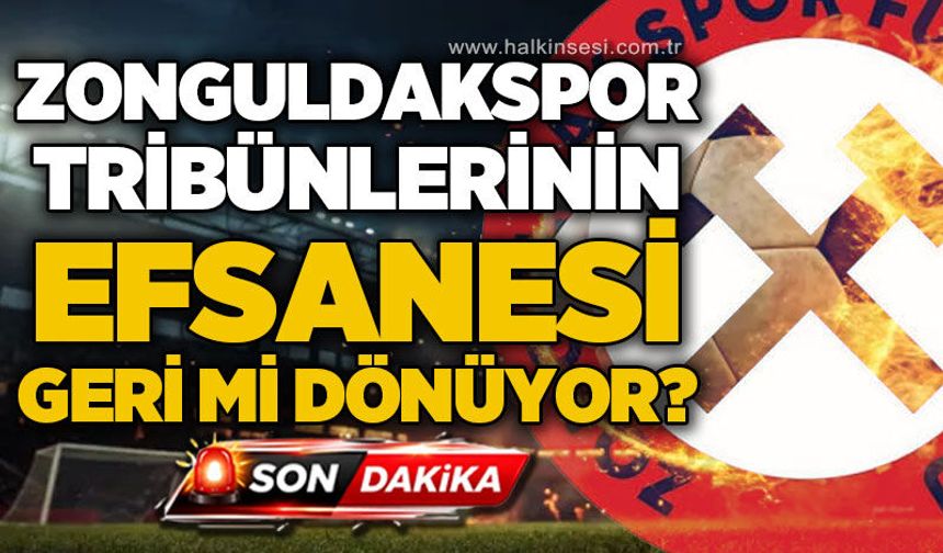 Zonguldakspor tribünlerinde yeni dönem: Efsane geri mi dönüyor?