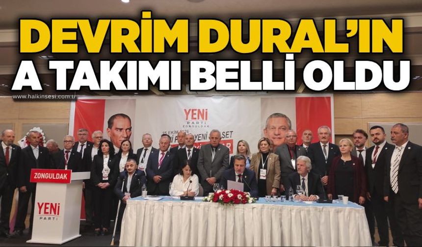 Devrim Dural’ın A Takımı belli oldu