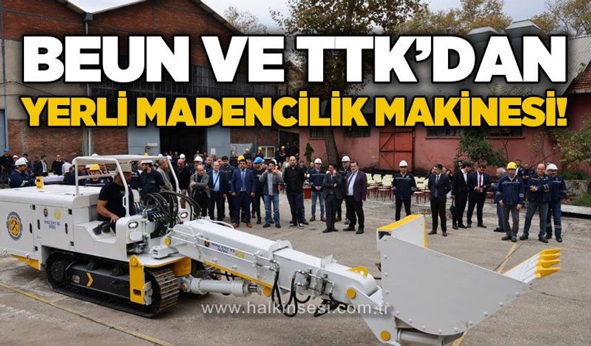 BEUN ve TTK’dan yerli madencilik makinesi! Prototip hazır, ATEX sertifikası alındı