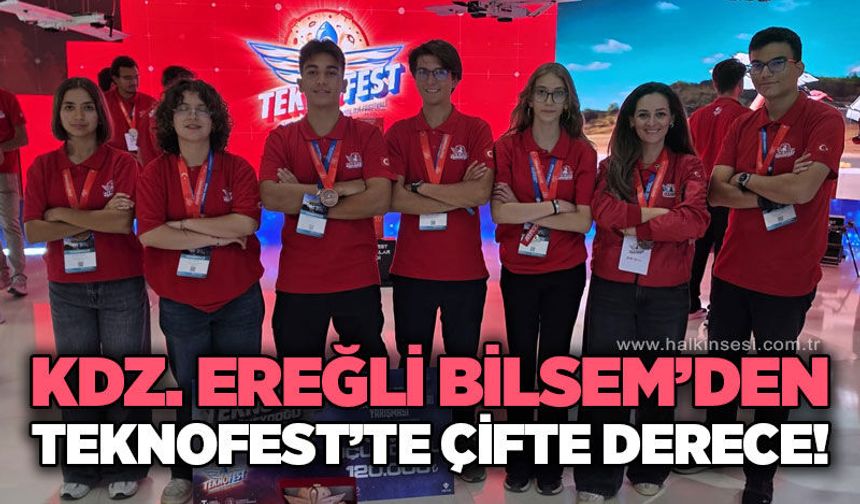 Kdz. Ereğli BİLSEM’den TEKNOFEST’te çifte Türkiye derecesi