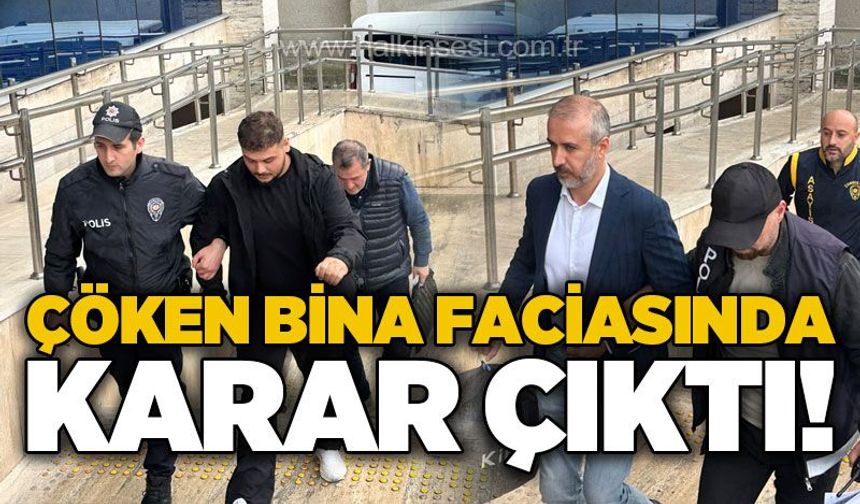 Zonguldak'ta çöken bina faciasında karar çıktı