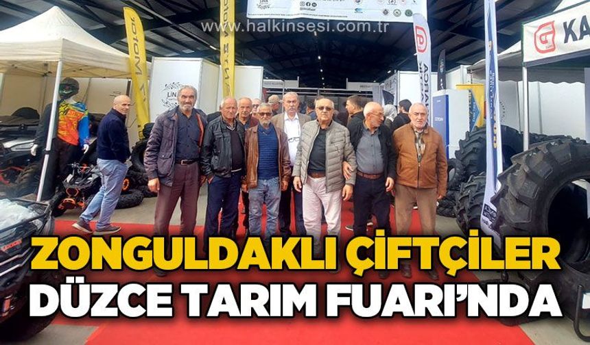 Zonguldaklı çiftçiler Düzce Tarım Fuarı'nda yenilikleri inceledi