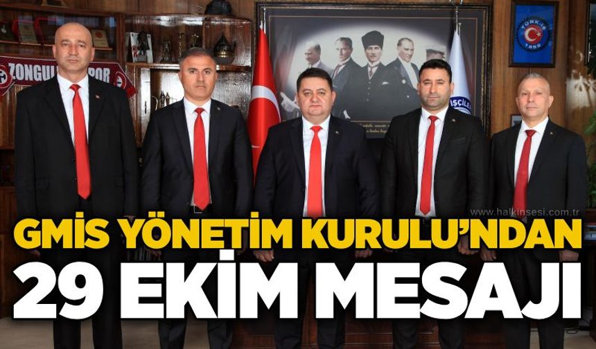 GMİS Yönetim Kurulu’ndan 29 Ekim mesajı