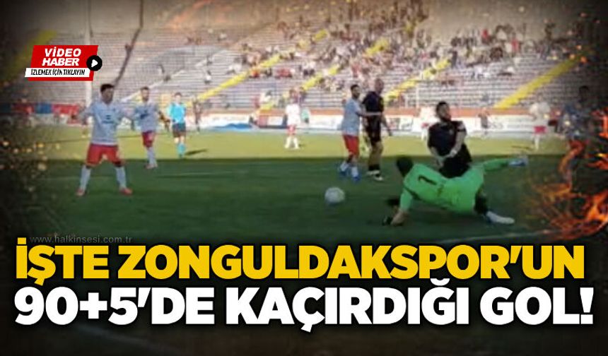 İşte Zonguldakspor'un 90+5'de kaçırdığı gol!..