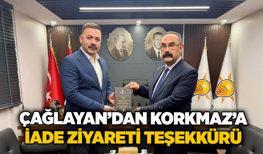 Çağlayan’dan Korkmaz’a iade ziyareti teşekkürü