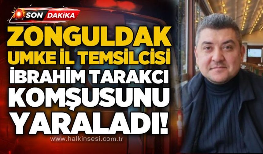 Zonguldak'ta UMKE Şube Müdürü komşusunu yaraladı