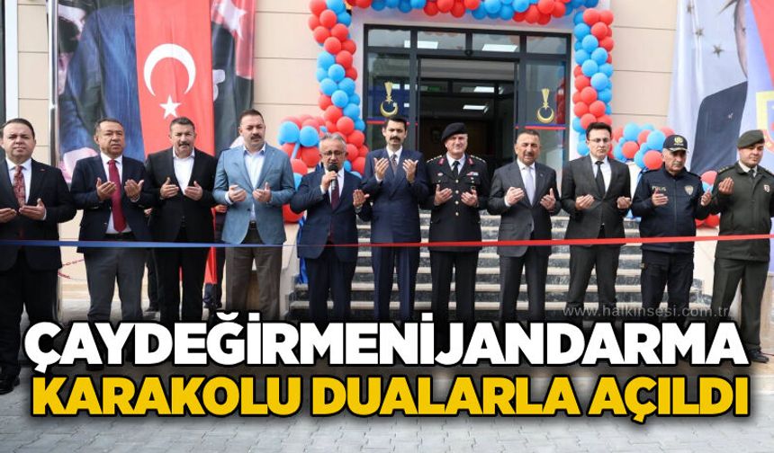 Çaydeğirmeni Jandarma Karakolu dualarla açıldı
