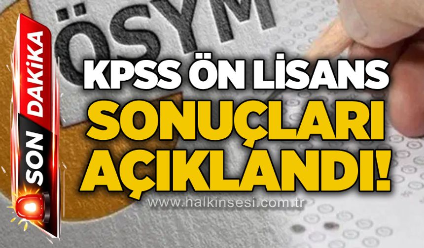 KPSS ön lisans sonuçları açıklandı!