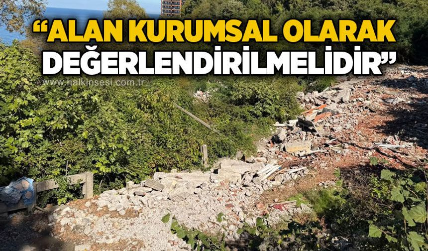 "Alan kurumsal olarak değerlendirilmelidir"