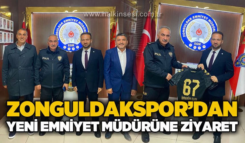 Zonguldakspor’dan yeni Emniyet Müdürüne ziyaret!..