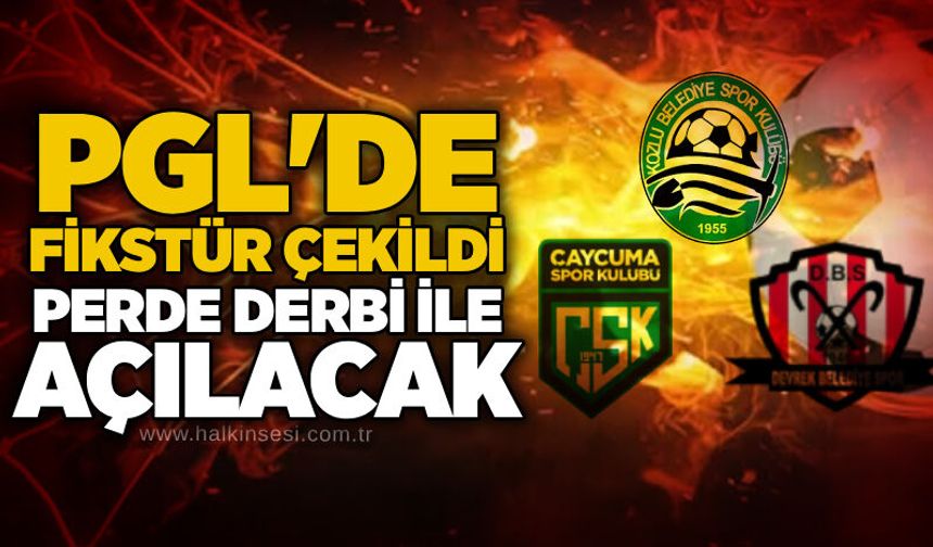 PGL’de fikstür çekildi…  Perde derbi ile açılacak!