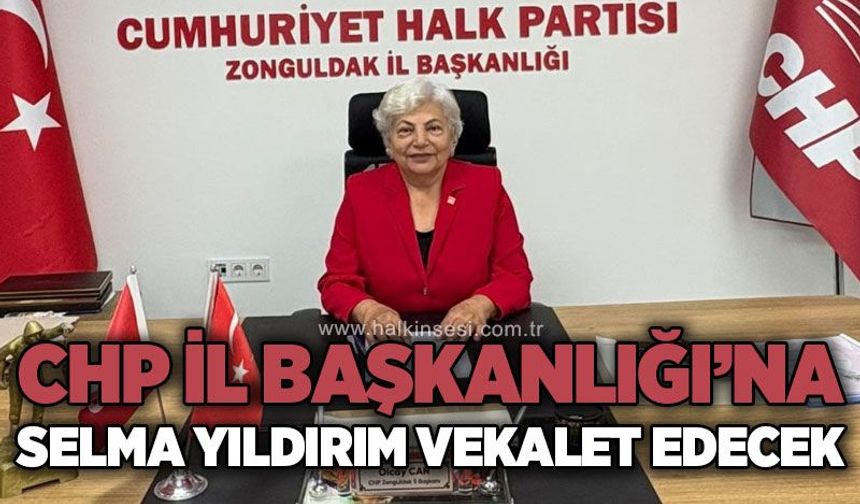 CHP İl Başkanlığı'na Selma Yıldırım vekalet edecek!
