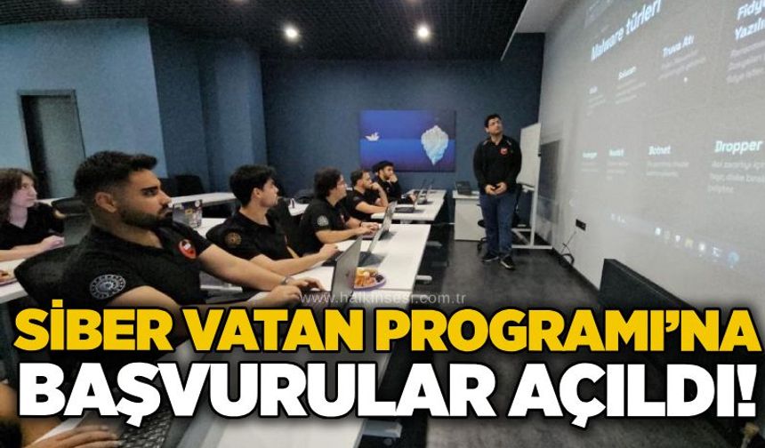 Siber Vatan Programı’na başvurular açıldı!