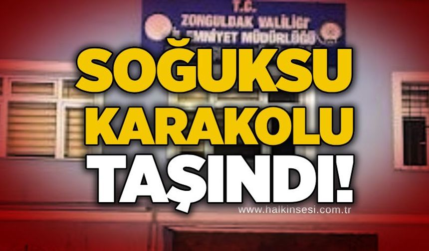 Soğuksu Karakolu taşındı!
