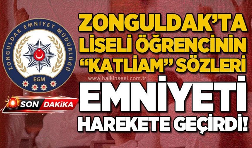 Zonguldak'ta lisede "katliam olacak" iddiası: Öğrenci gözaltına alındı
