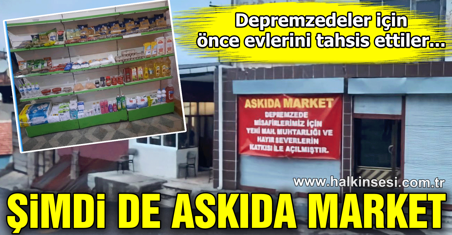 ŞİMDİ DE ASKIDA MARKET