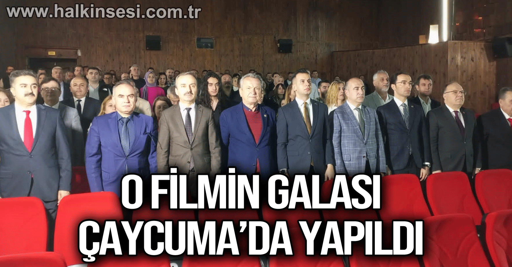 O filminin galası Çaycuma’da yapıldı