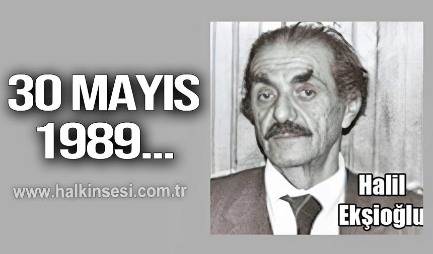 30 Mayıs 1989...