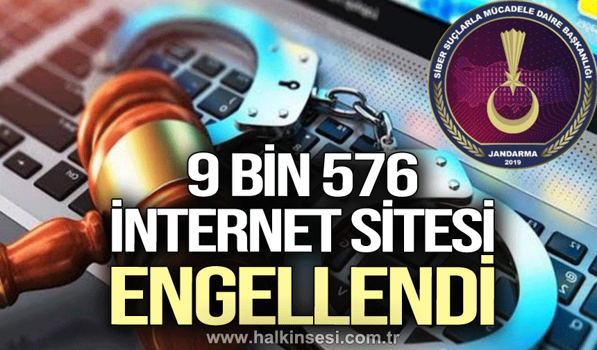 9 bin 576 internet sitesi engellendi