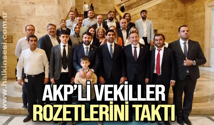 AKP'li milletvekilleri TBMM’ye kayıtlarını yaptırdı