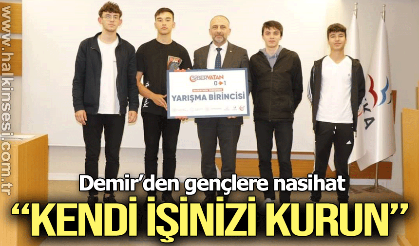 “KENDİ İŞİNİZİ KURUN”