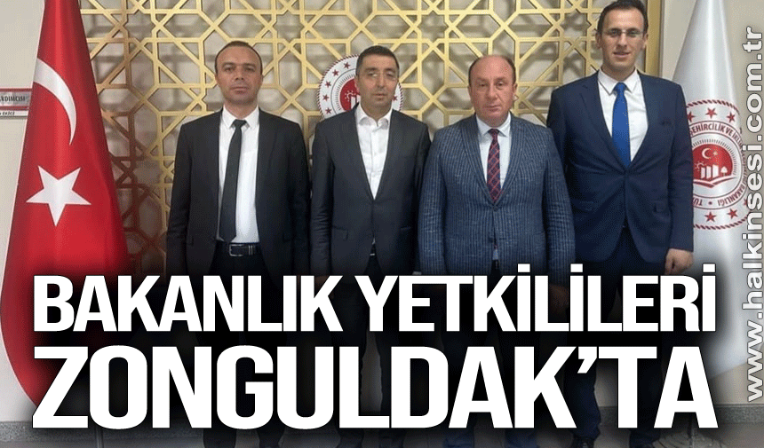Bakanlık yetkilileri Zonguldak’ta