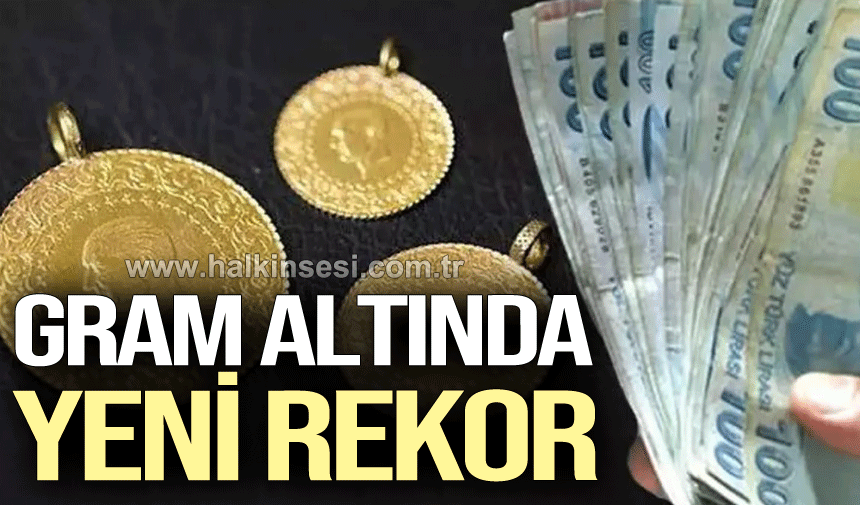 Gram Altında Yeni Rekor