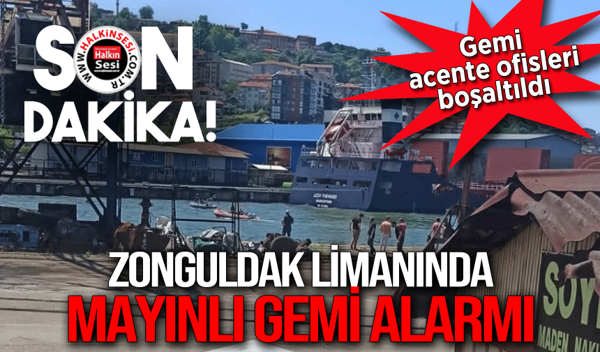 Zonguldak Limanında mayınlı gemi alarmı