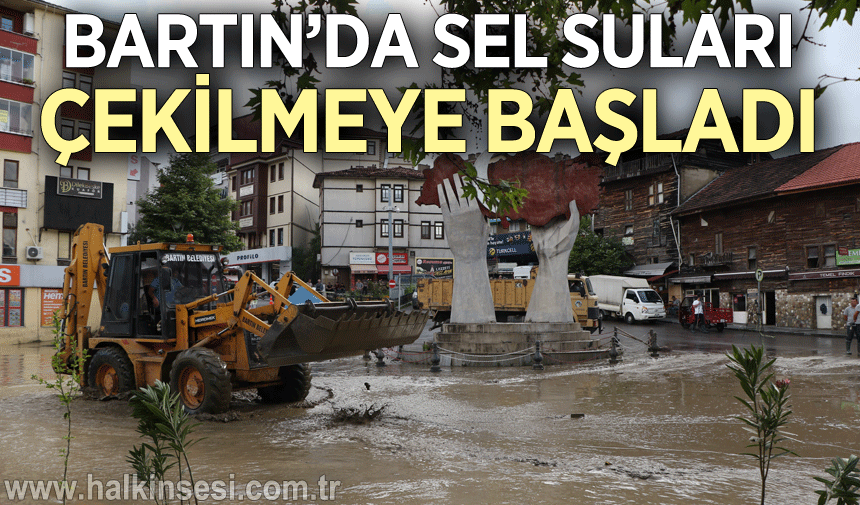 Bartın’da sel suları çekilmeye başladı