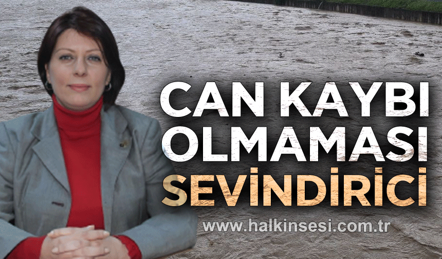 Can kaybı olmaması sevindirici