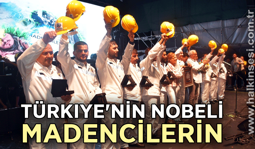 Türkiye'nin Nobeli, madencilere verildi