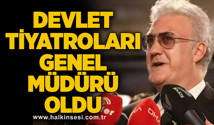 Tamer Karadağlı Devlet Tiyatroları Genel Müdürü oldu