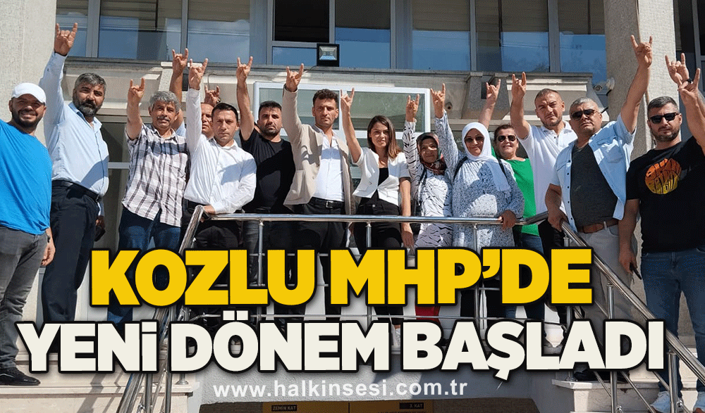 Kozlu MHP’de yeni dönem başladı