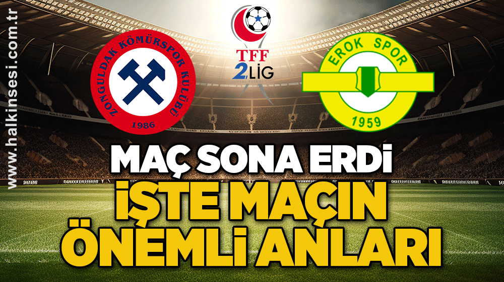 Zonguldak Kömürspor- Esenler Erokspor maçı sona erdi...