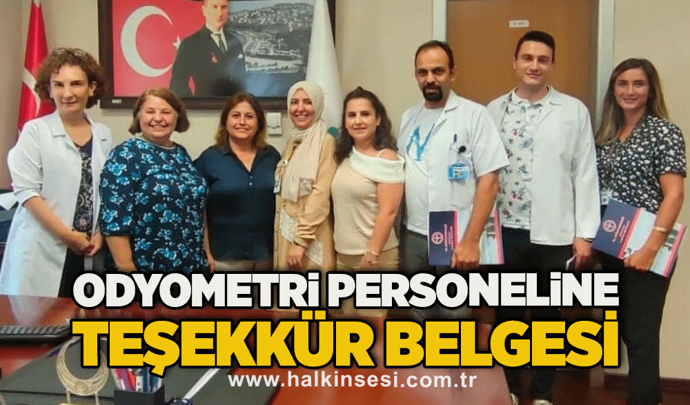 Odyometri Personeline teşekkür belgesi 