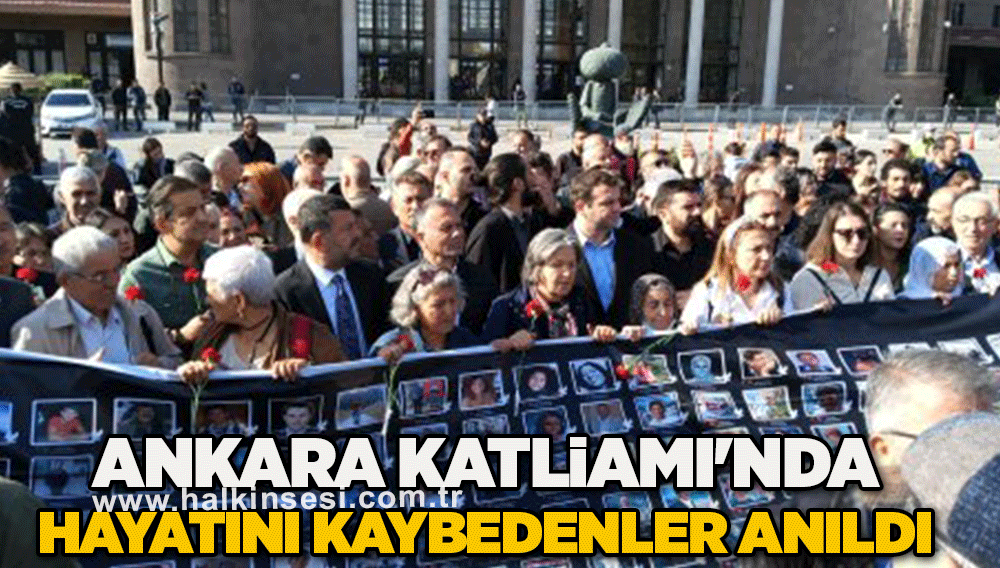 Ankara Katliamı'nda hayatını kaybedenler anıldı