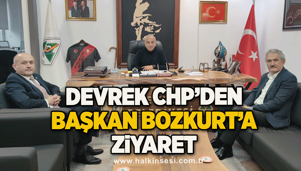 Devrek CHP’den Başkan Bozkurt’a ziyaret