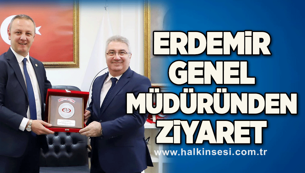 Erdemir Genel Müdüründen ziyaret