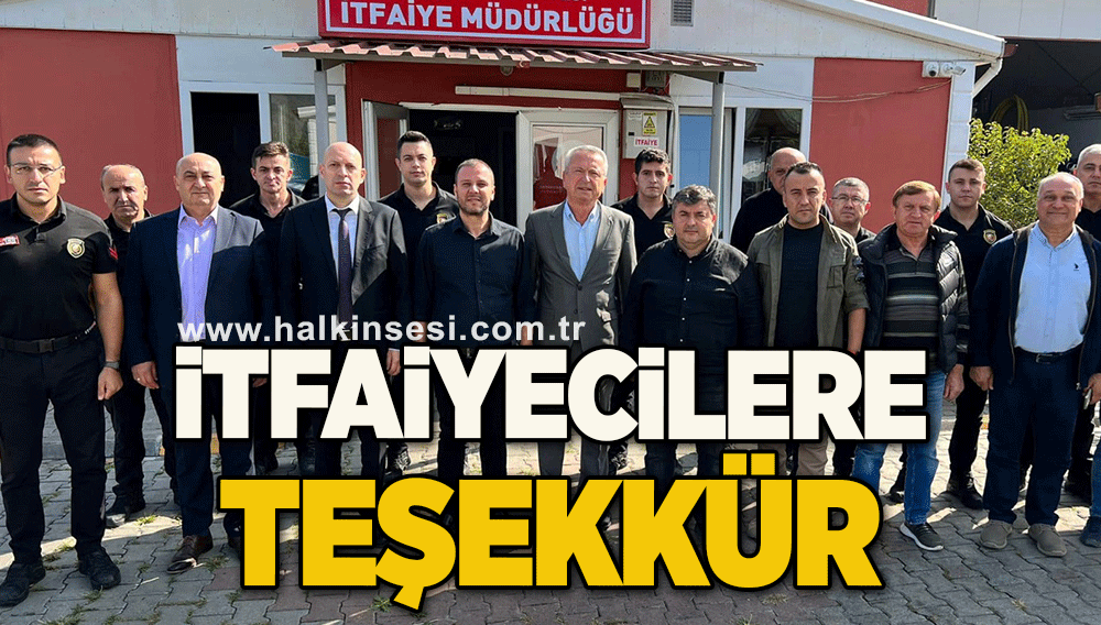 İtfaiyecilere teşekkür