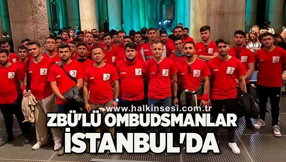 ZBÜ'lü Ombudsmanlar İstanbul'da