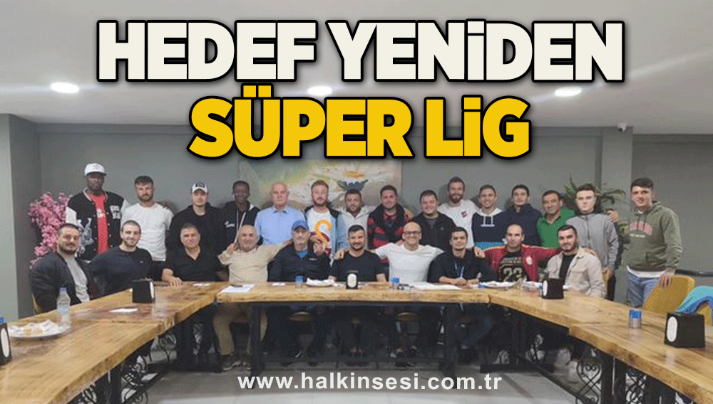 Hedef Yeniden Süper Lig