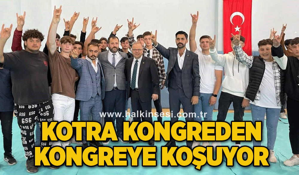 Murat Kotra kongreden kongreye koşuyor