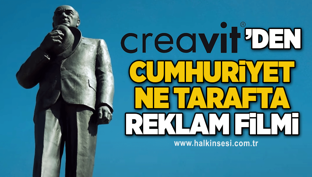 Creavit’den; ‘Cumhuriyet Ne Tarafta?’ Reklam Filmi