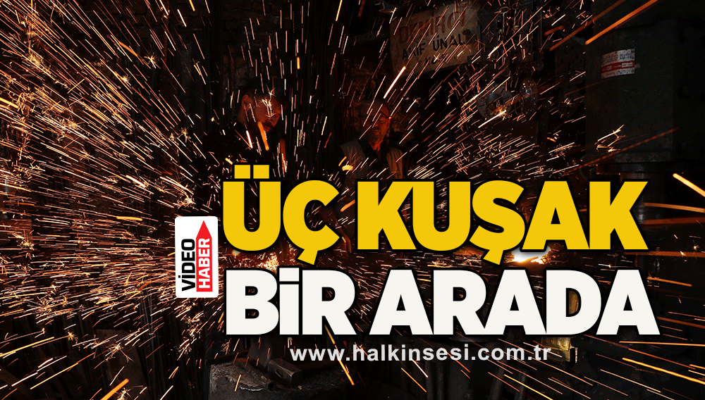 Üç kuşak bir arada